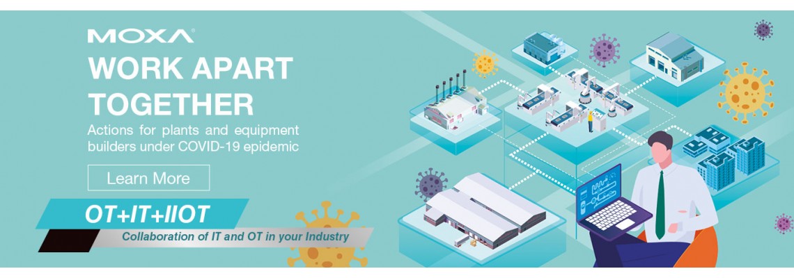 MOXA Remote Solution for Plants - Cross Enterprise Collaboration MOXA Remote Solution for Plants - Cross Enterprise Collaboration