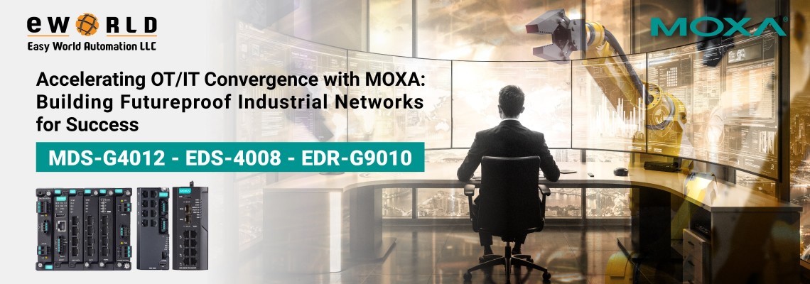 Driving Success Through the Integration of OT and IT with Futureproof Industrial Networks