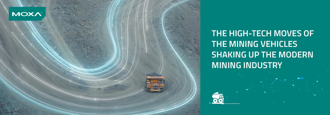 The High-tech Moves of the Mining Vehicles Shaking Up the Modern Mining Industry