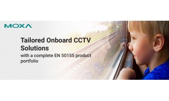 Moxa’s Complete EN 50155-Certified Product Portfolio for Onboard CCTV Solutions
