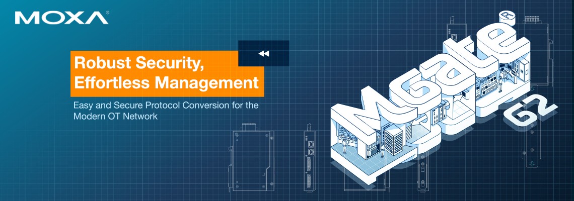 Why MGate G2 Is the Ideal Secure Gateway for Industrial Automation Networks